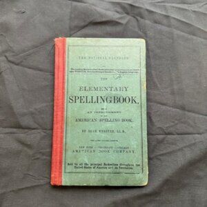 The Elementary Spelling Book 1880/1908 Noah Webster American National Standard
